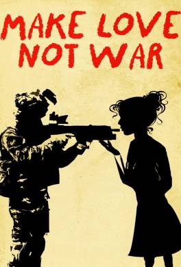 Make love not war!